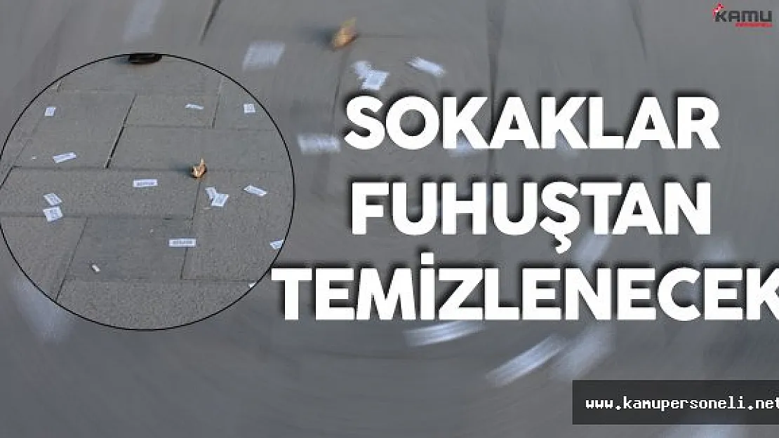 Sokaklara Fuhuş İçerikli Kartvizit Atanlara Hapis Cezası Geliyor!