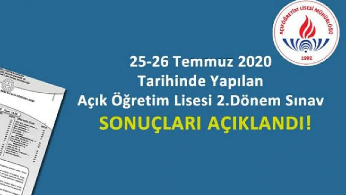 Son dakika Açıköğretim Lisesi 2. dönem sınav sonuçları açıklandı