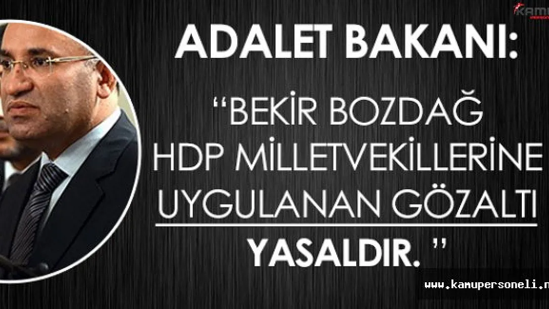 Son Dakika: Adalet Bakanından HDP Milletvekillerinin Gözaltına Alınmasına İlişkin Açıklama Geldi!