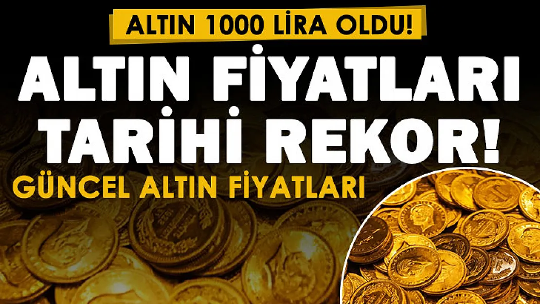 Son dakika: Altın fiyatları 1000 lira seviyesine çıktı! 16 Kasım güncel altın fiyatları