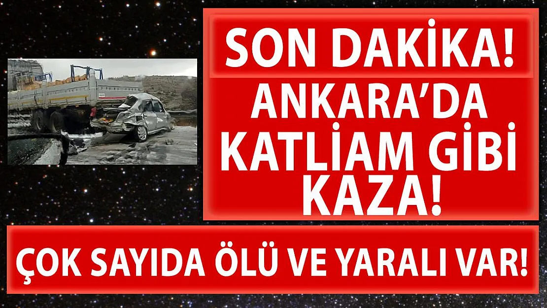 Son dakika Ankara'da katliam gibi kaza! Çok sayıda ölü ve yaralılar var..