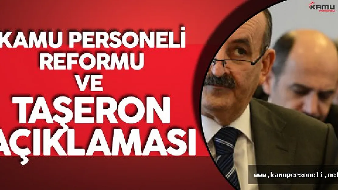 Son Dakika: Bakan'dan Kamu Personeli Reformu ve Taşeron Kadro Açıklaması