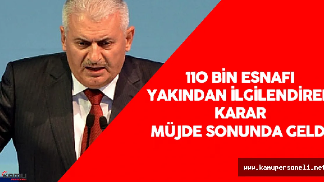 Son Dakika: Başbakan Yıldırım'dan Esnaf ve Sanatkarlara Müjdeli Haber - Faizler Siliniyor!