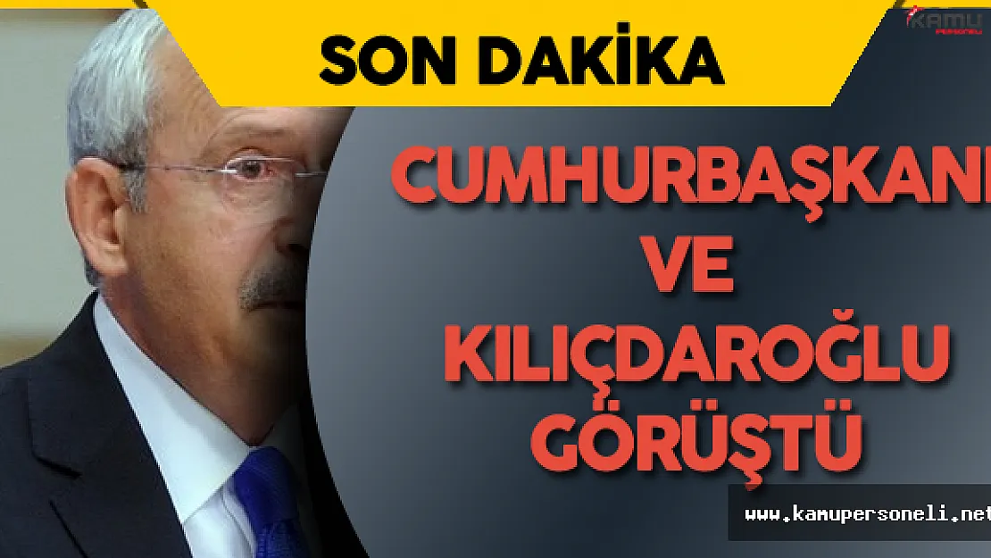 Son Dakika: CHP Lideri Güvenli Bölgede