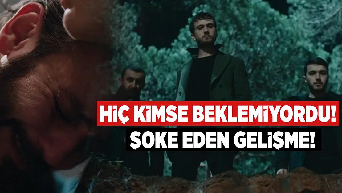 Son dakika Çukur 110. bölüm şoke eden gelişme! Hiç kimse beklemiyordu