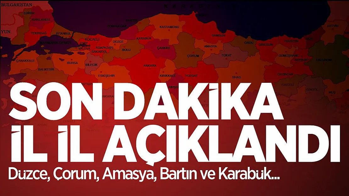 Son dakika Cumhurbaşkanı Erdoğan açıkladı! Düzce, Çorum, Amasya, Bartın ve Karabük...