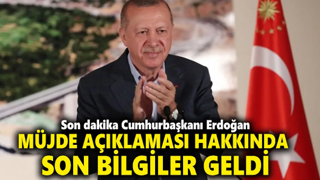 Son dakika Cumhurbaşkanı Erdoğan müjde açıklaması nedir? Cumhurbaşkanı Erdoğan müjde açıklaması geldi mi?