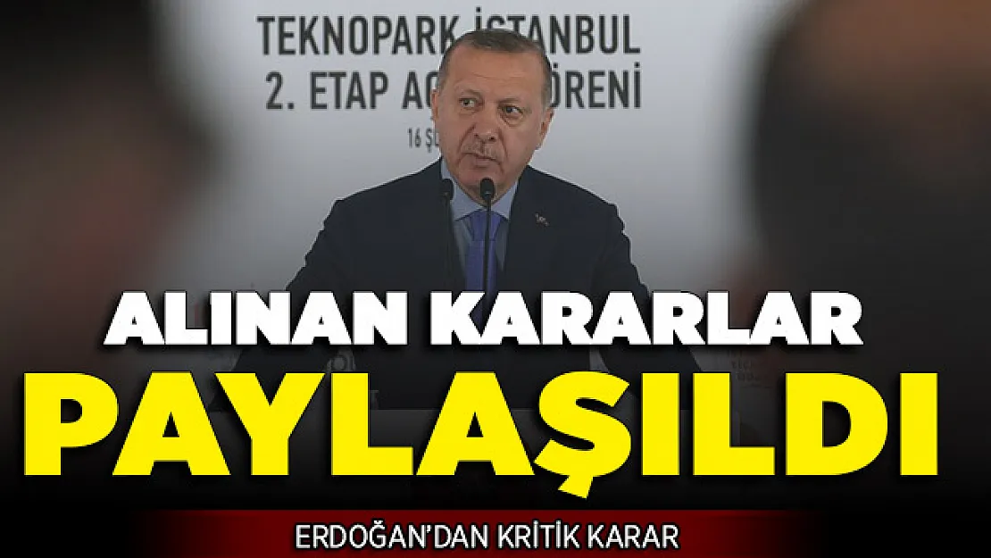 Son Dakika ! Cumhurbaşkanı Erdoğan'dan Kritik Karar
