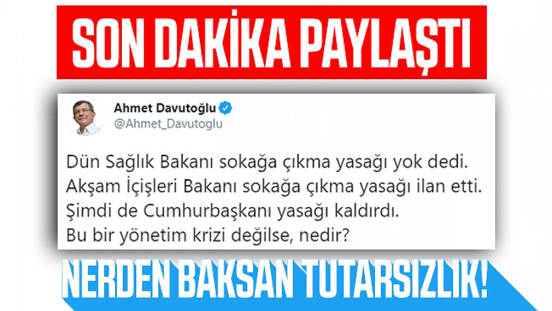 Son dakika Davutoğlu'ndan sokağa çıkma yasağı açıklaması!