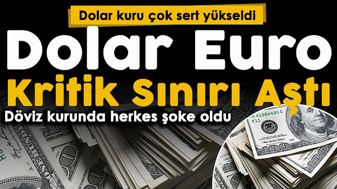 Son dakika dolar kuru yeniden yükselişe geçti! Dolar kritik sınırı aştı: İşte güncel dolar ve euro fiyatları