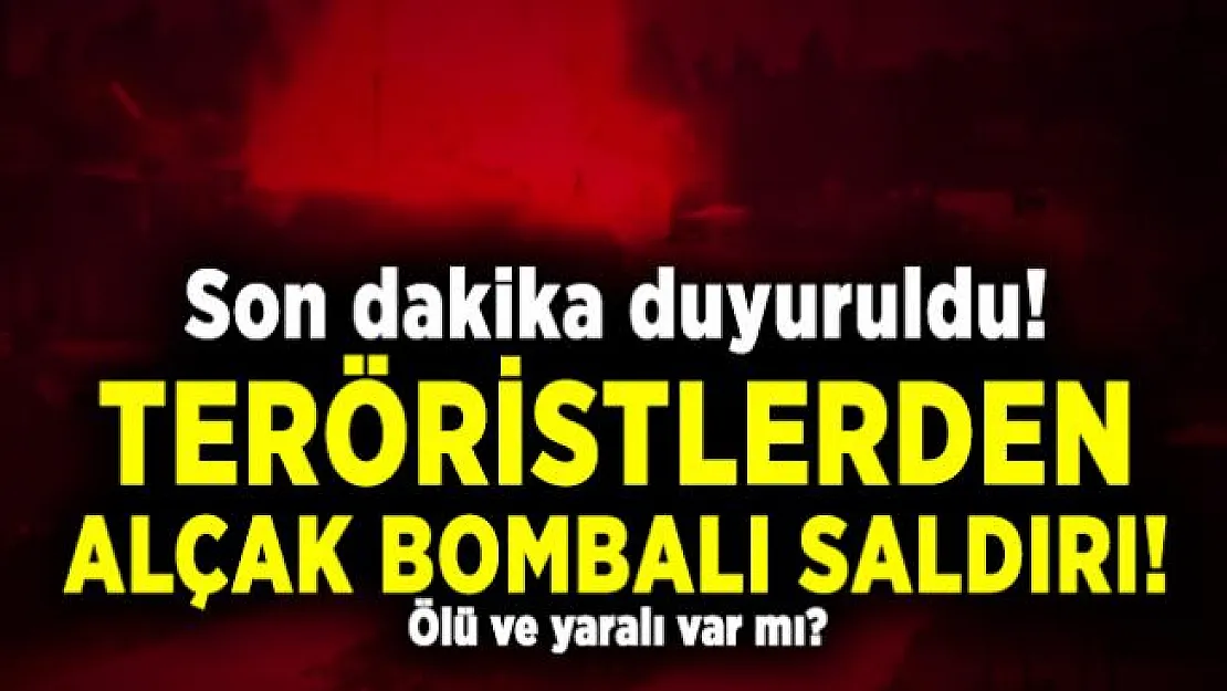 Son dakika duyuruldu! Teröristlerden alçak bombalı saldırı! Ölü ve yaralı var mı?