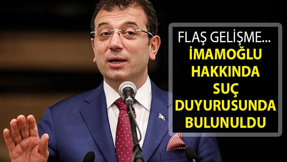 Son Dakika Flaş Gelişme... Ekrem İmamoğlu Hakkında Suç Duyurusunda Bulunuldu