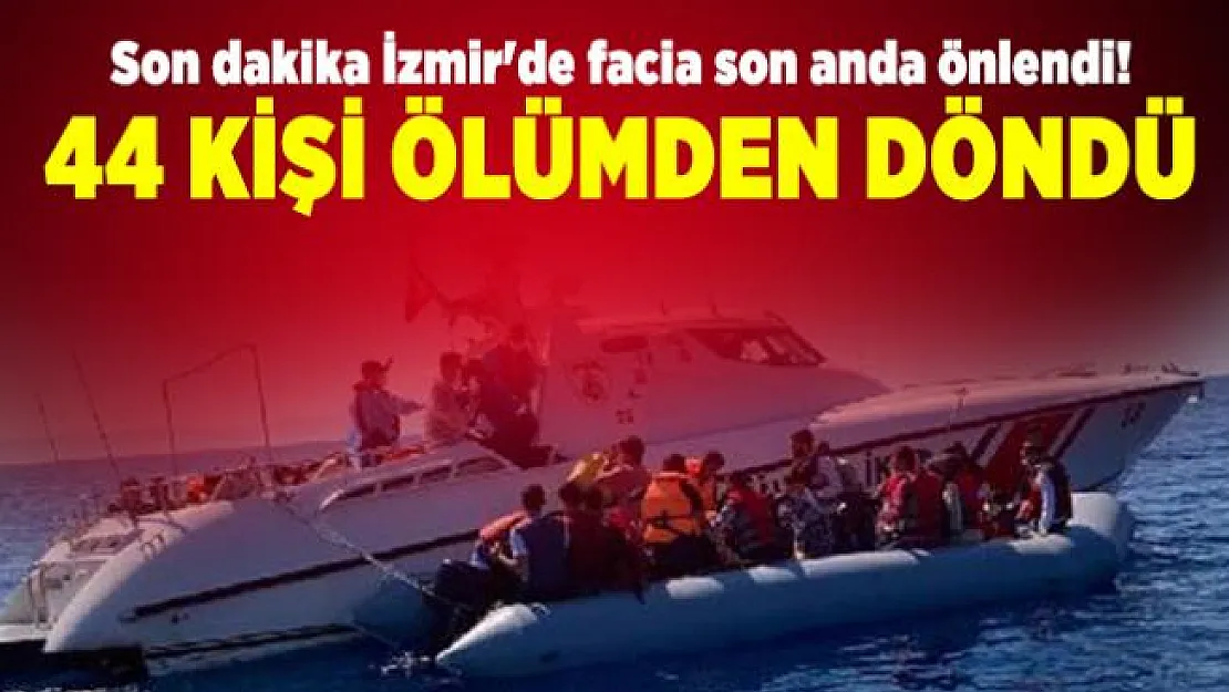 Son dakika İzmir'de facia son anda önlendi! 44 kişi ölümden döndü