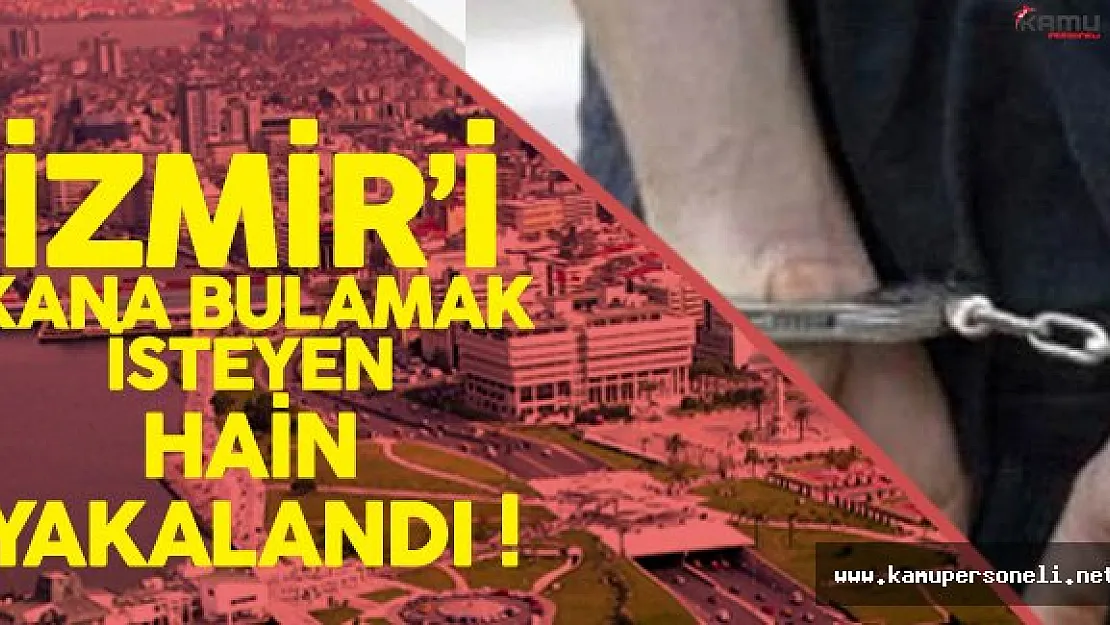 Son Dakika: İzmir'i Kana Bulamayı Hedefleyen Terörist Yakalandı