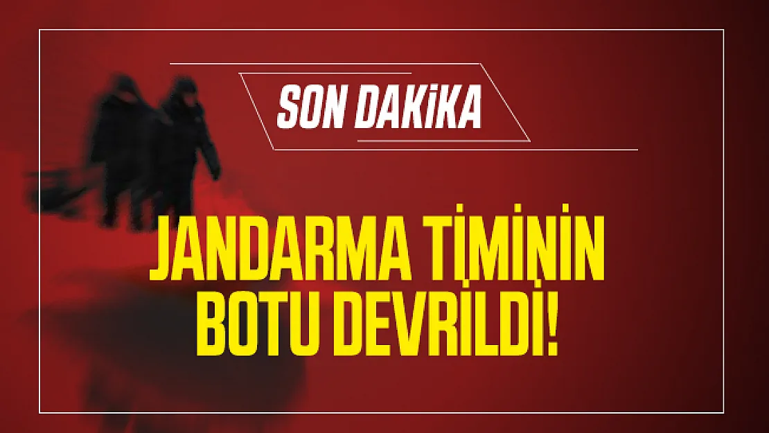Son dakika jandarma timinin botu devrildi!