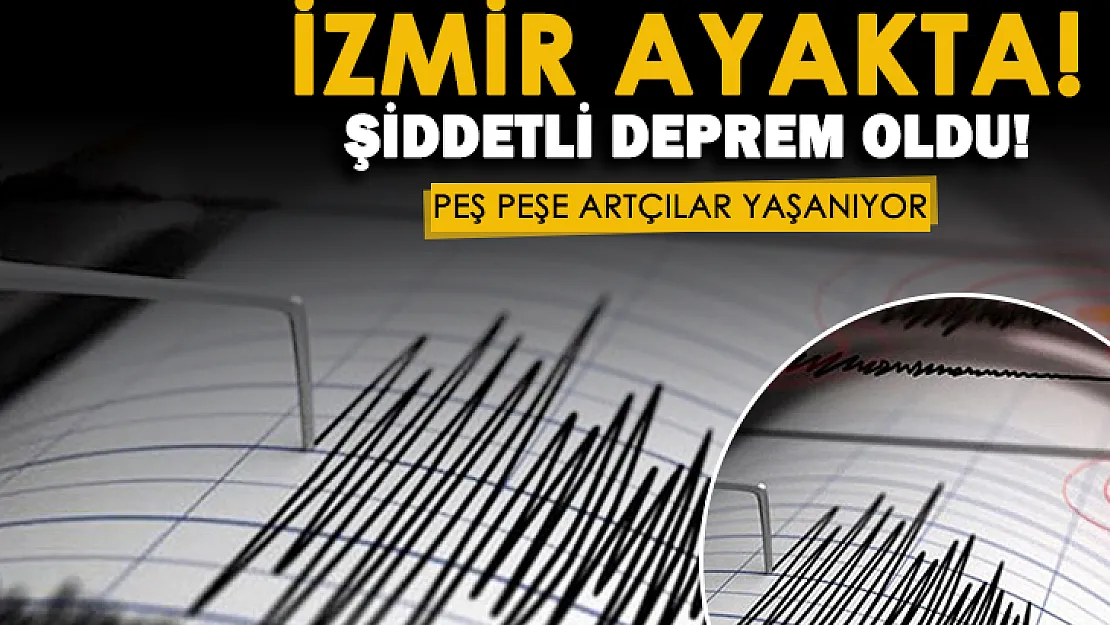 Son dakika: Kandilli Rasathanesi duyurdu! İzmir'de şiddetli deprem oldu: Peş peşe artçılar yaşanıyor