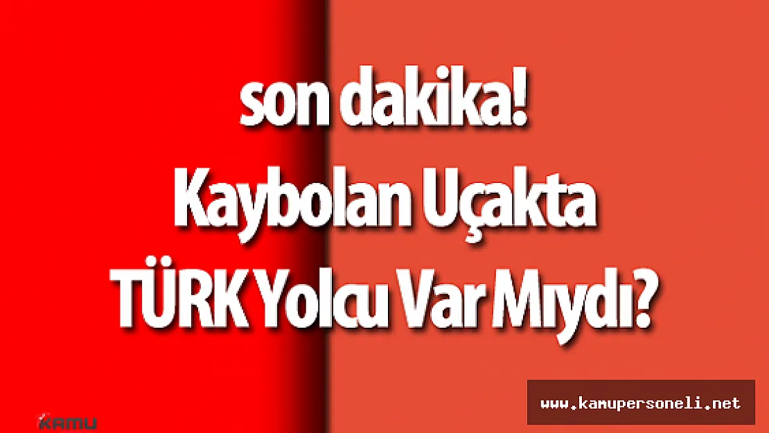 Son Dakika: Kaybolan Mısır uçağındaki yolcuların uyrukları