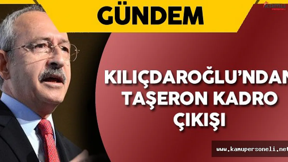 SON DAKİKA! Kılıçdaroğlu'ndan Taşeron Kadro Çıkışı