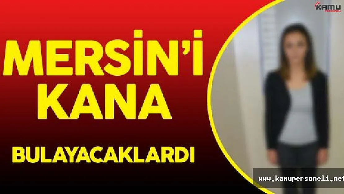 Son Dakika: Mersin'de Bombalı Saldırı Planlayan 12 Terörist Yakalandı