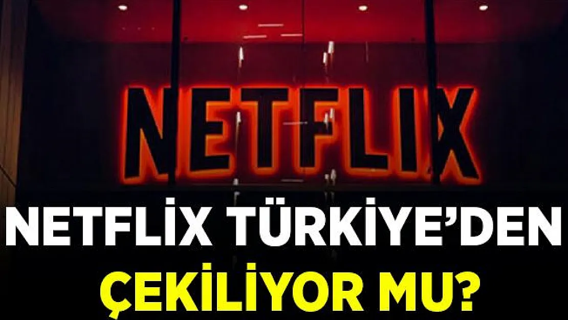 Son dakika Netflix Türkiye'den çekiliyor mu? Flaş iddia!