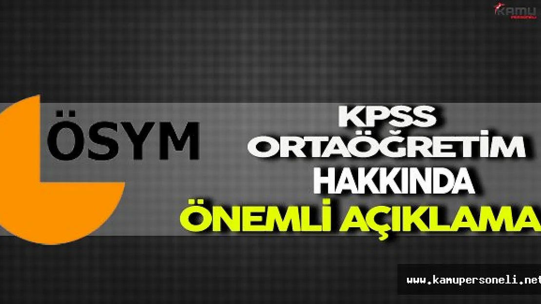 Son Dakika ! ÖSYM'den KPSS Duyurusu Saat'de Değişiklik Yapıldı