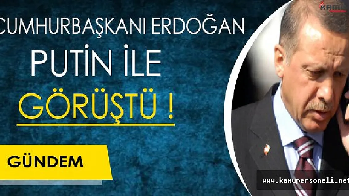 Son Dakika: Putin İle Recep Tayyip Erdoğan Görüştü