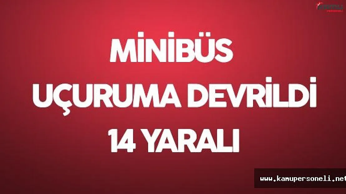 Son Dakika: Sivas'ta Korkunç Kaza Minibüs Uçuruma Devrildi