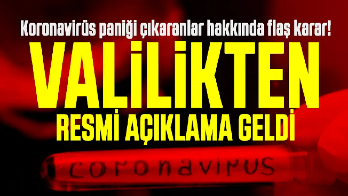 Son dakika Sivas'ta koronavirüs paniği çıkaranlar hakkında flaş karar! Valilikten resmi açıklama geldi