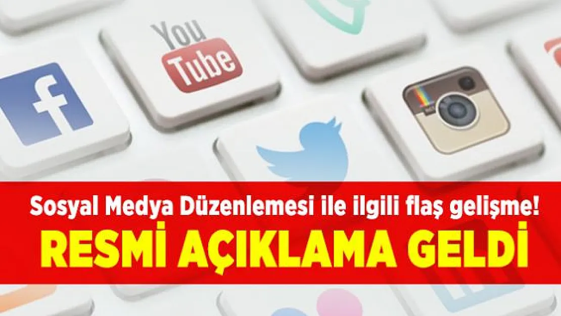 Son dakika Sosyal Medya Düzenlemesi ile ilgili flaş gelişme! Resmi açıklama geldi