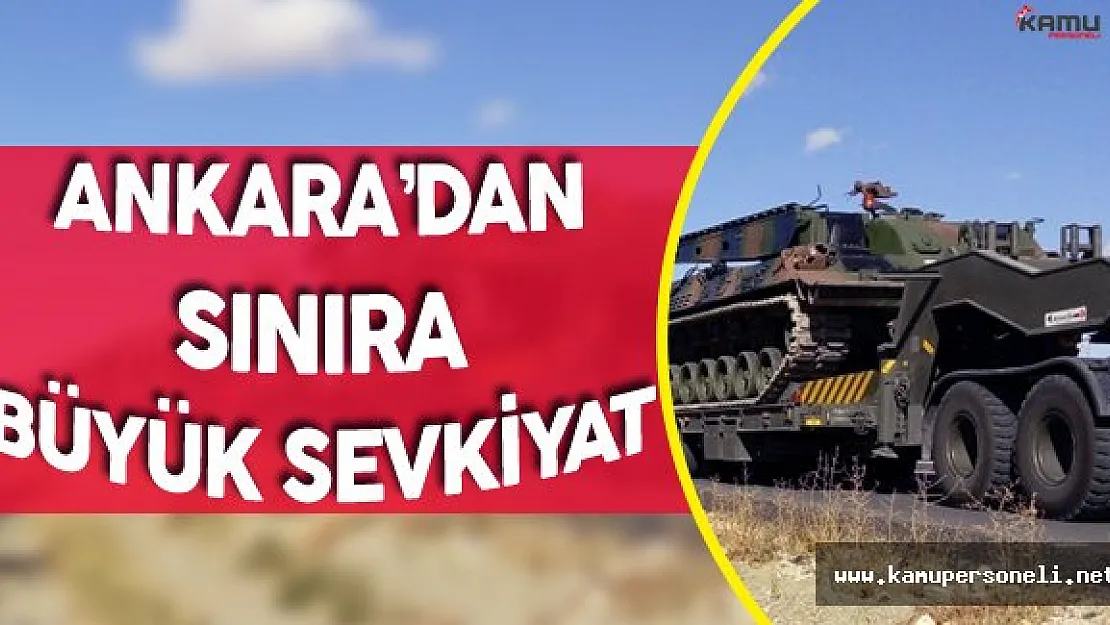Son Dakika: Tanklar Ankara'dan Silopi'ye Harekete Geçti