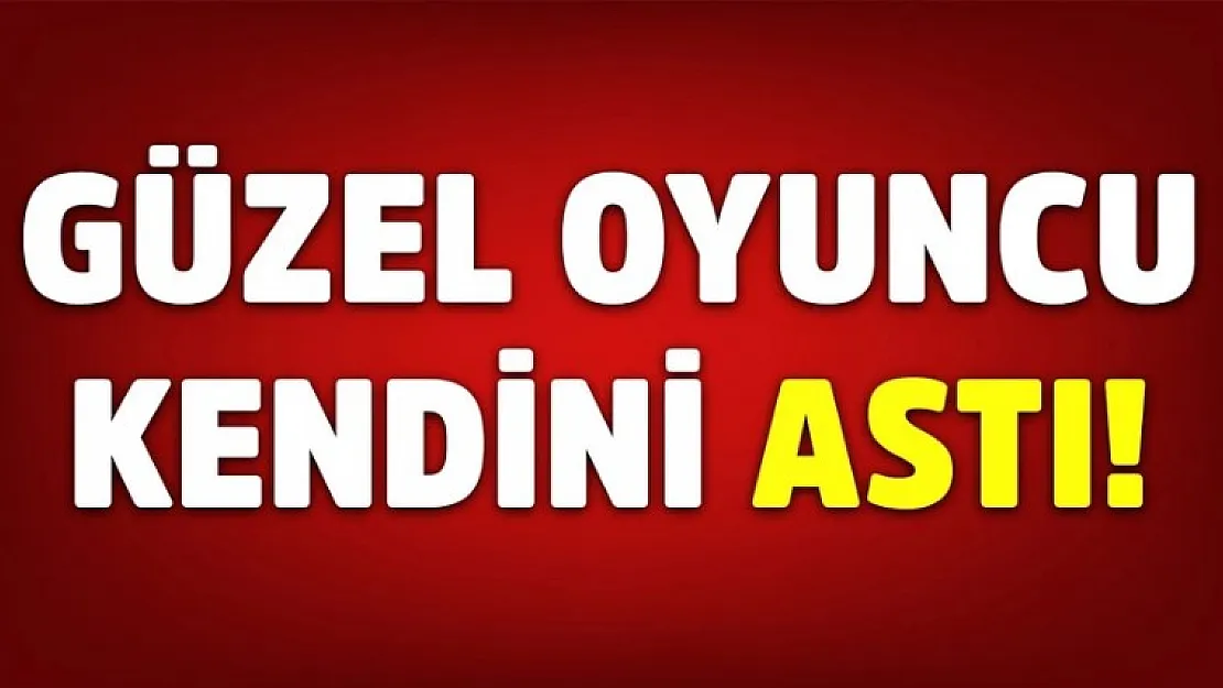 Son dakika ünlü oyuncu kendini asarak intihar etti! Güzel oyuncu 29 yaşında hayatını kaybetti: Acı haber geldi