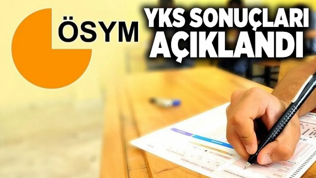 Son dakika YKS sonuçları açıklandı!