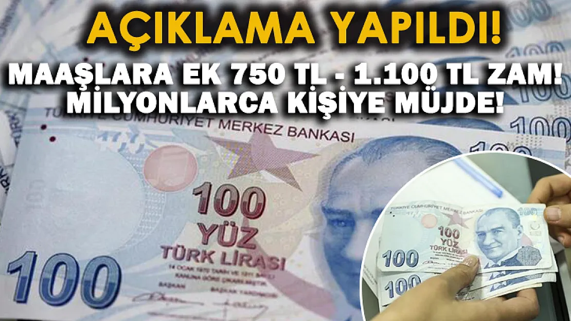 Sonunda beklenen açıklama yapıldı! Maaşlara ek 750 TL – 1.100 TL arasında zam geliyor!