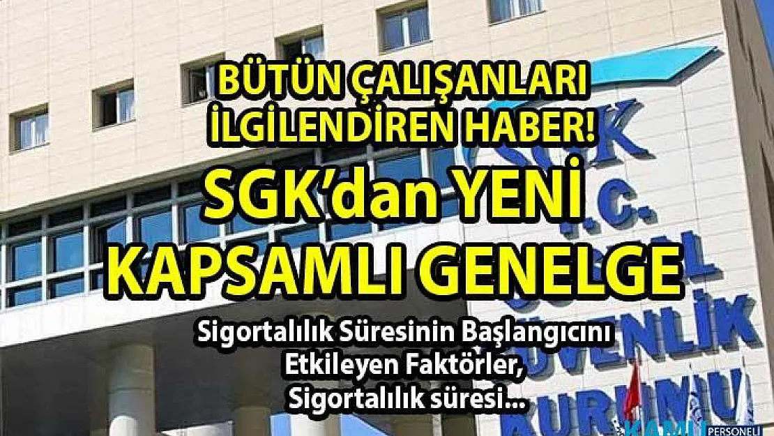 Sosyal Güvenlik Kurumu (SGK) Emeklilik ve Sigortalılık işlemleri hakkında yeni genelge yayımladı!
