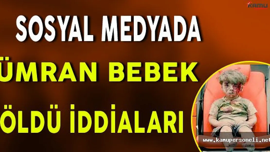 Sosyal Medyada Ümran Bebek Öldü İddiaları