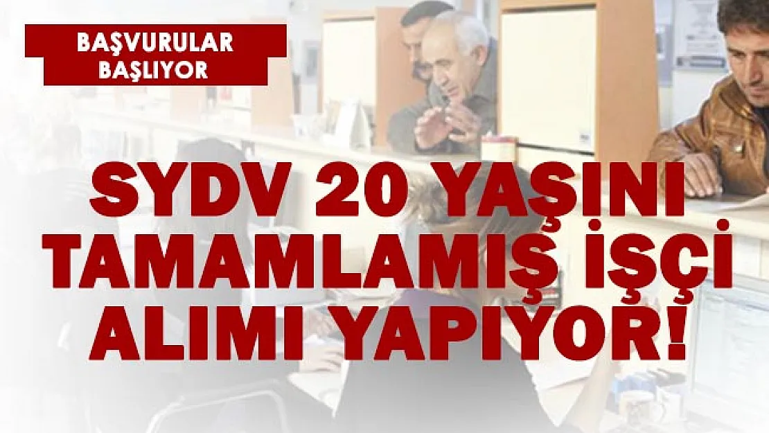Sosyal Yardımlaşma ve Dayanışma Vakfı 20 yaşını tamamlamış işçi alımı yapıyor!