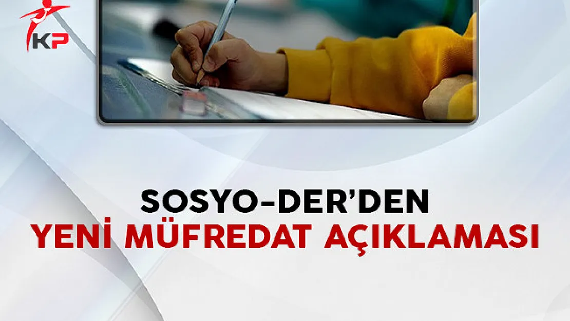 SOSYO-DER'den Yeni Müfredat Açıklaması