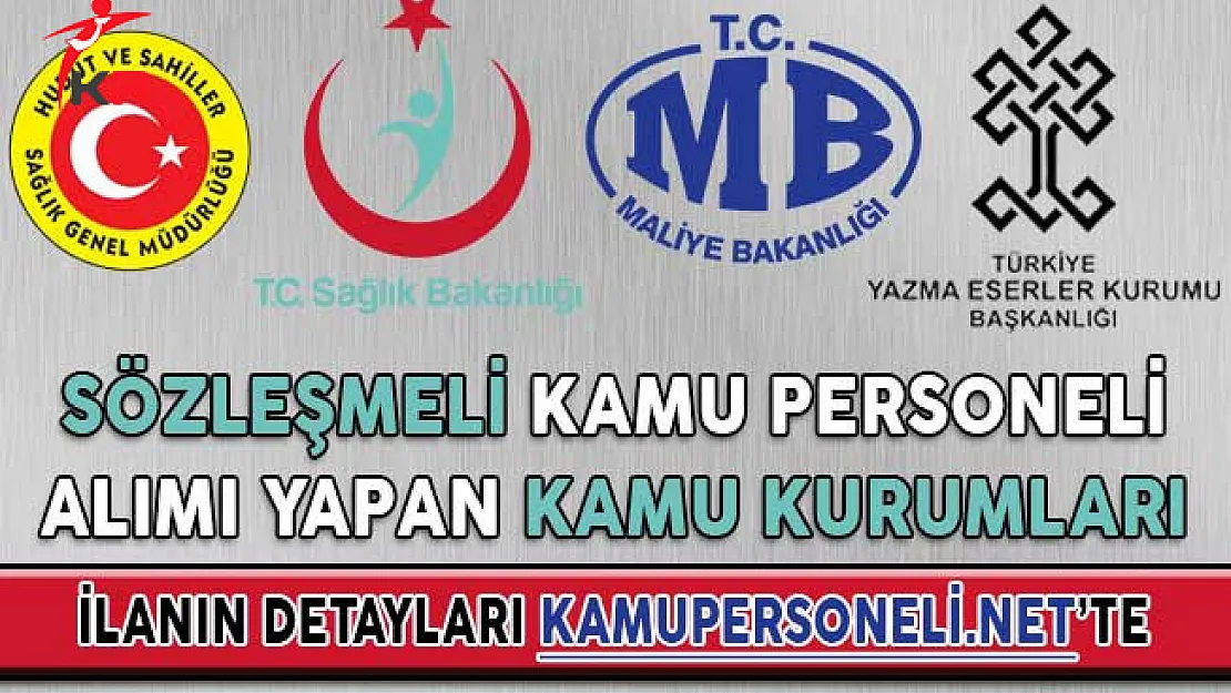 Sözleşmeli Kamu Personeli Alımı Yapan Kamu Kurumları