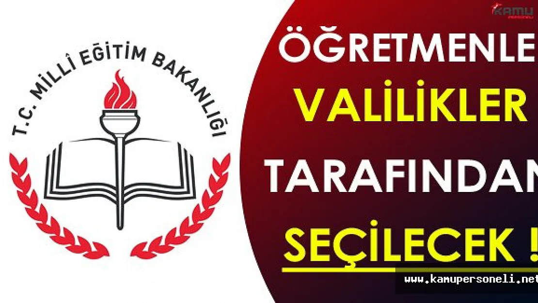Spor ve Güzel Sanatlar Liselerinin Öğretmenleri Valilikler Tarafından Seçilecek