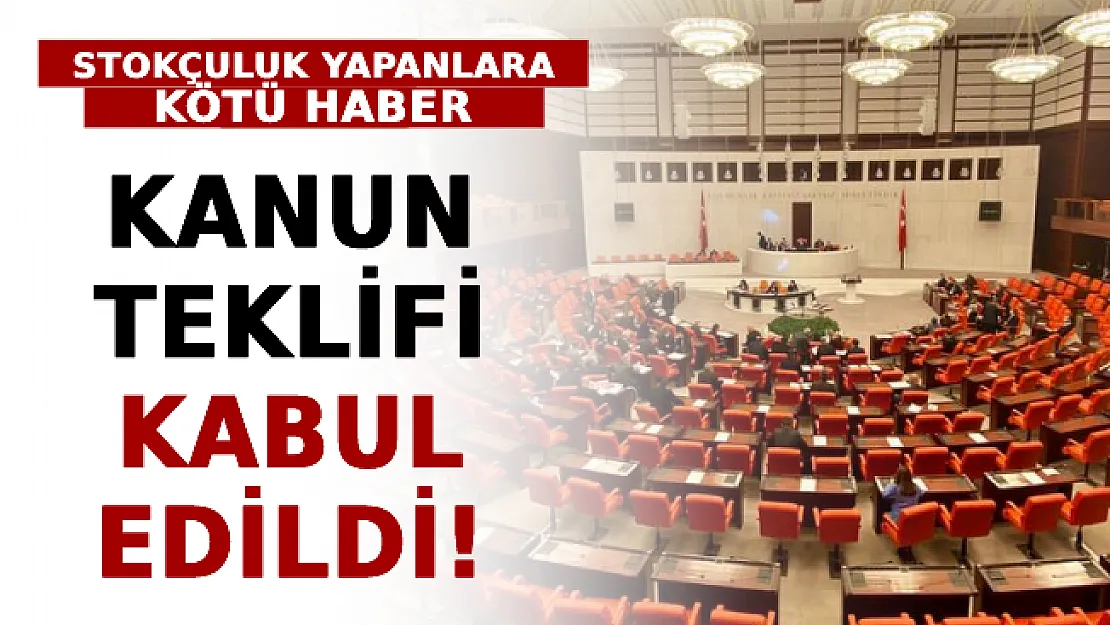 Stokçuluk Yapanlara Kötü Haber: Kanun Teklifi Kabul Edildi!