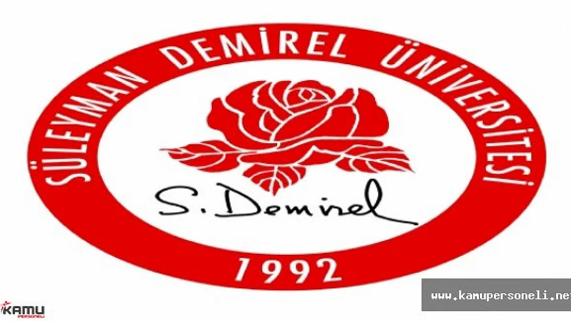 Süleyman Demirel Üniversitesi Akademik Personel Alımı Yapacak
