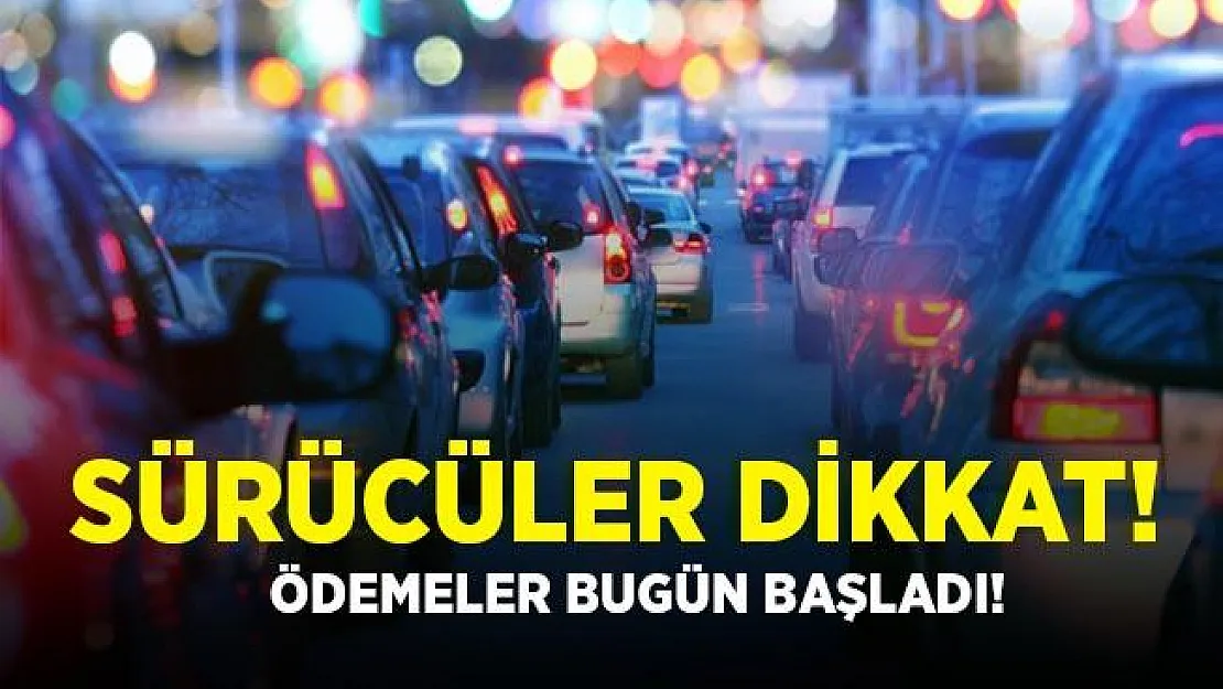 Sürücüler dikkat! Bugün itibariyle başladı! 31 Temmuz'a kadar yapılması gerekiyor..