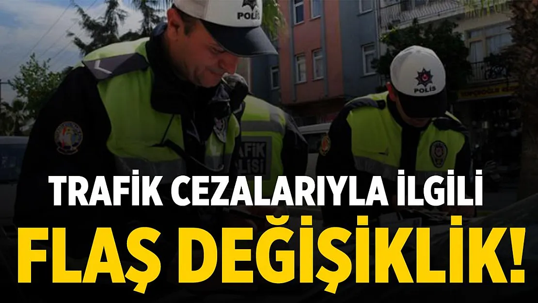 Sürücüleri yakından ilgilendiriyor! Trafik cezaları tamamen değişti!