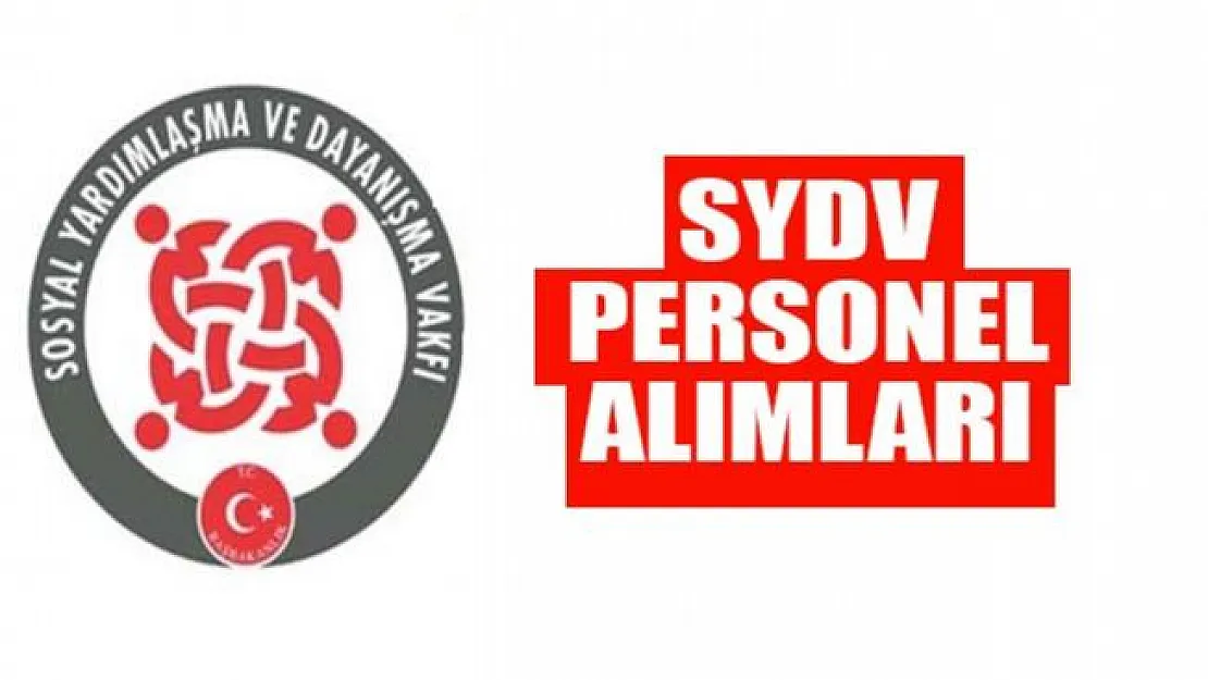 SYDV Personel Alımı yapacak! Başvuru şartları belli oldu
