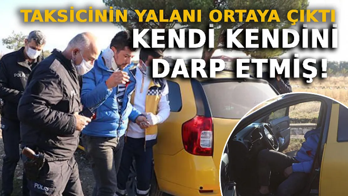 Taksicinin Yalanı Ortaya Çıktı: Yalancının Mumu Yatsıya Kalmadı!