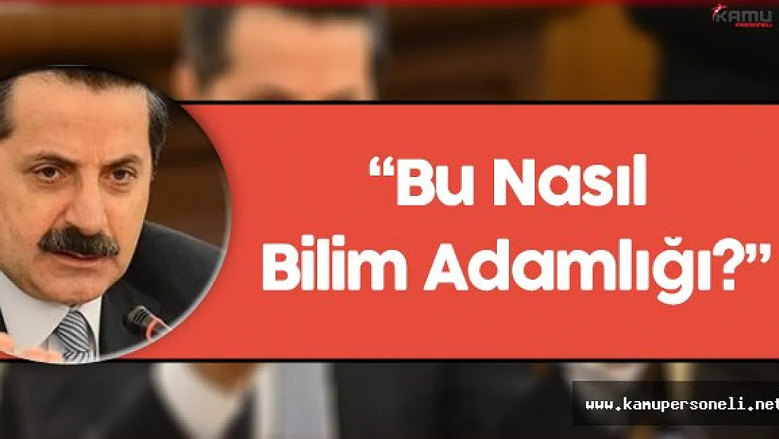 Tarım Bakanı Faruk Çelik: &quotBu Nasıl Bilim Adamlığı?"