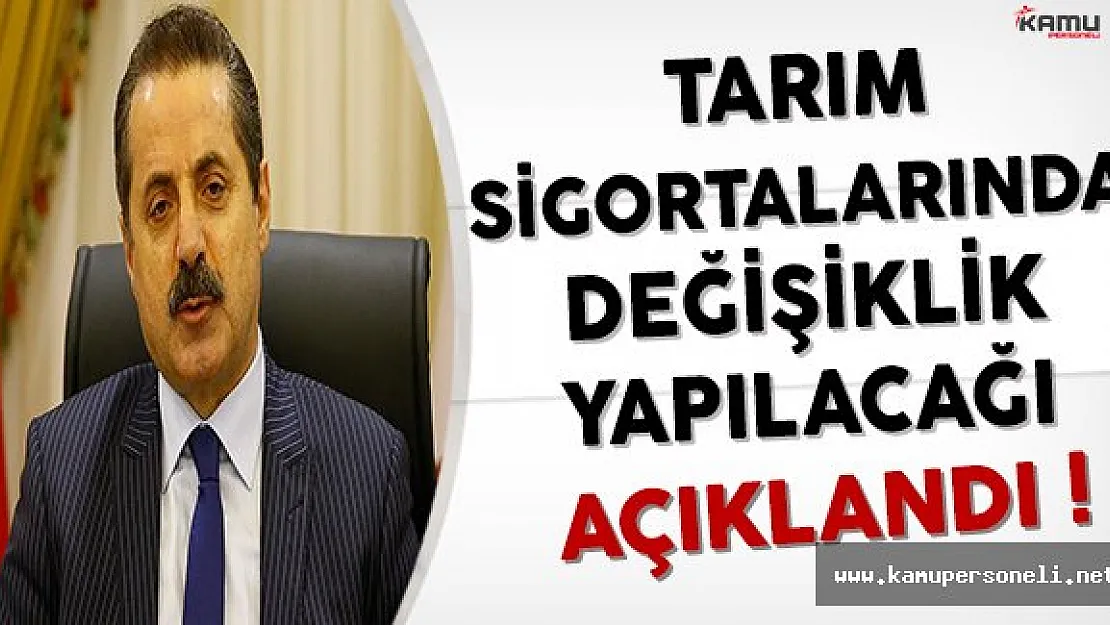 Tarım Bakanı Faruk Çelik: Tarım Sigortalarında Değişiklik Yapılacak