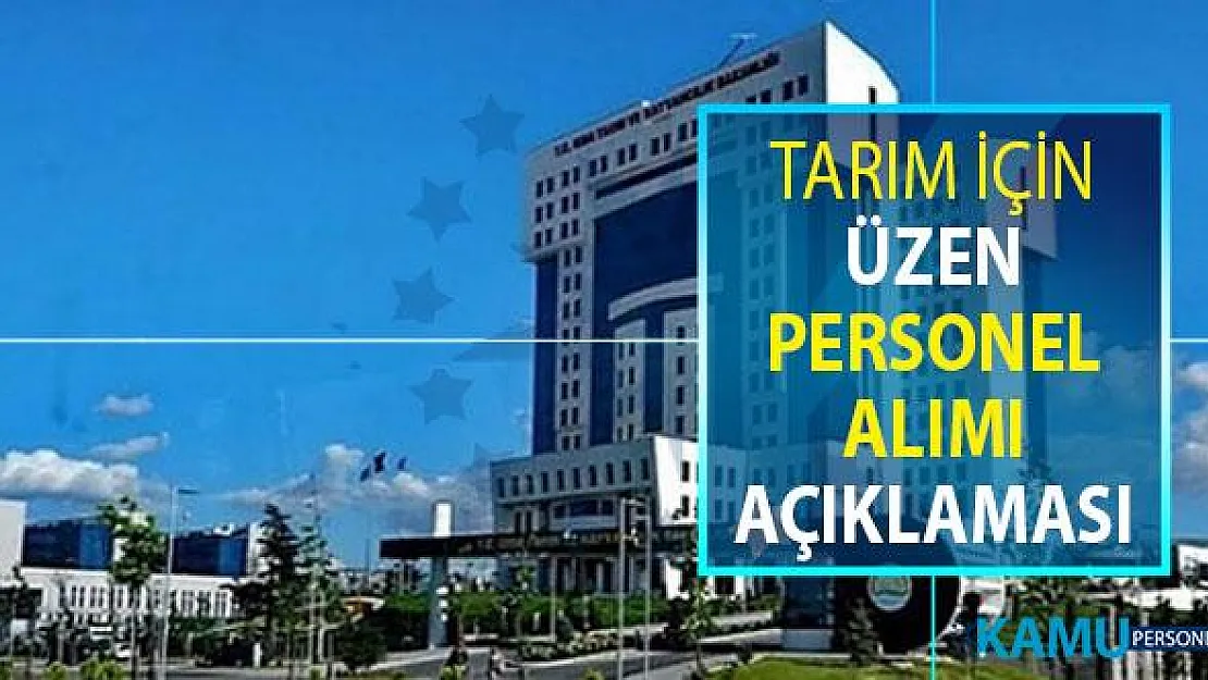 Tarım ve Orman Bakanı Pakdemirli'den Üzen Kamu Personeli Alımı Açıklaması