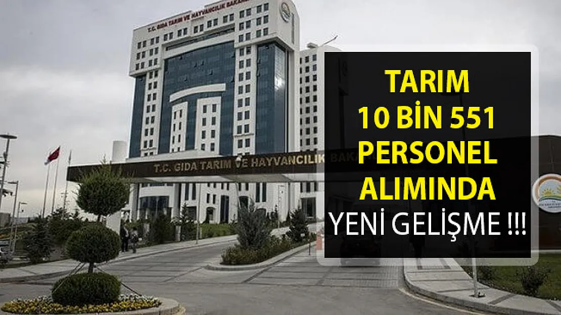 Tarım ve Orman Bakanlığı 10 Bin 551 Personel Alımında Yeni Gelişme- Soru Önergesi Verildi