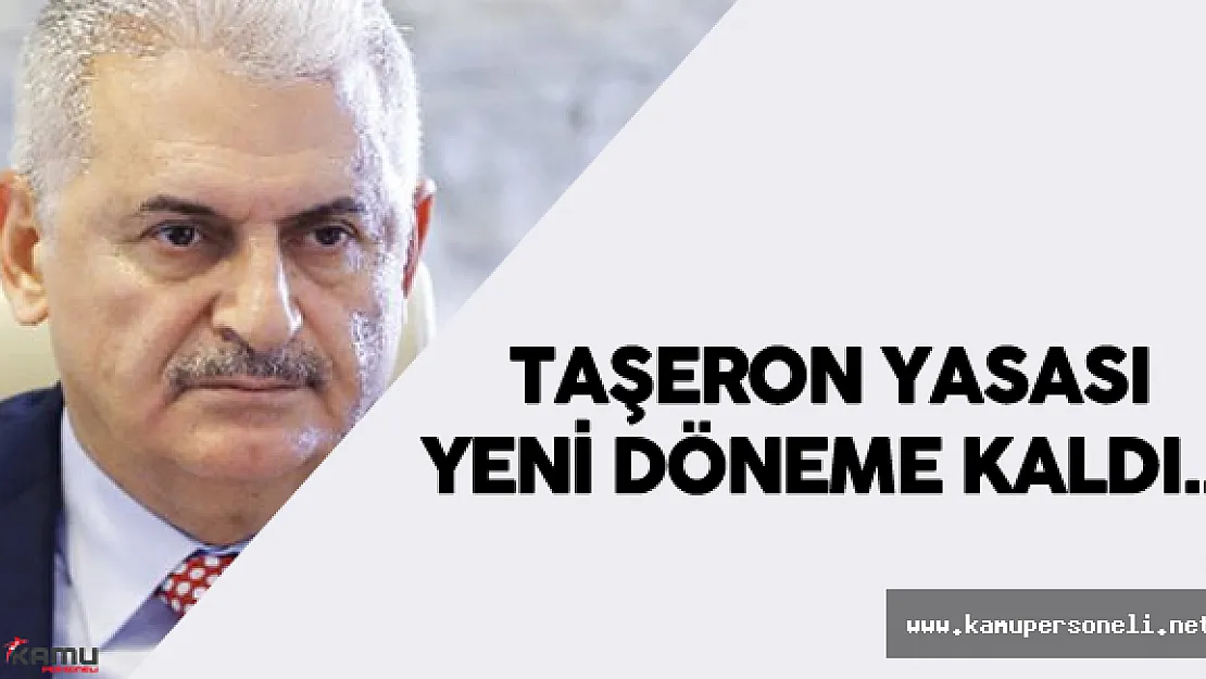 Taşeron Son Dakika : Taşeron Yasası Yeni Döneme Kaldı